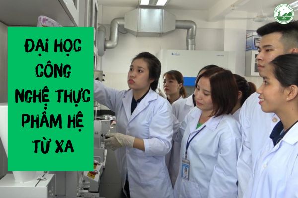 dai hoc cong nghe thuc pham he tu xa
